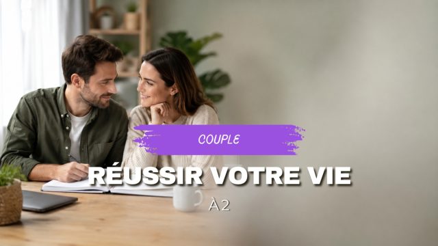 Réussir votre vie à 2